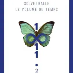 Le Volume du temps, 2 - Solvej Balle