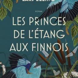 Les Princes de l'étangs aux Finnois - Lars Elling